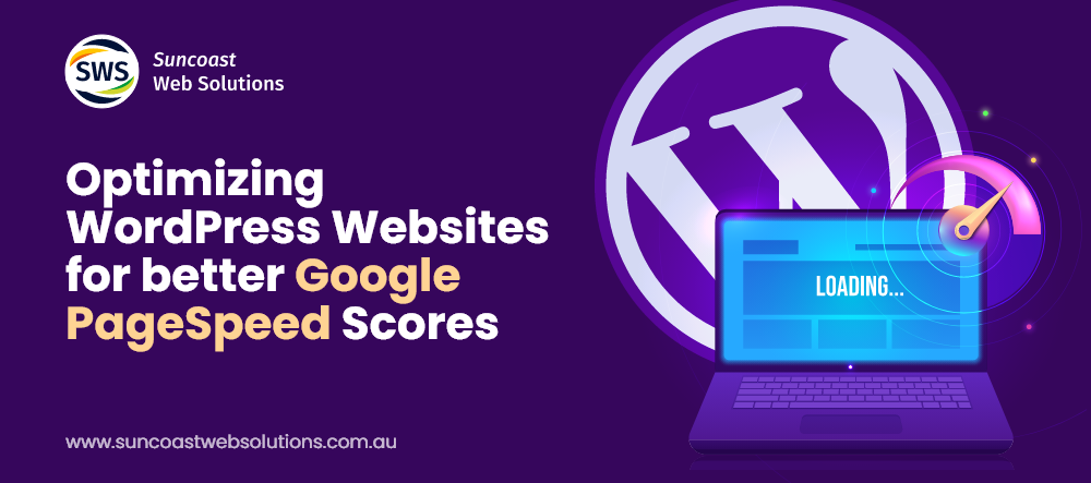Optimizing WordPress Websites for Better Google PageSpeed Scores