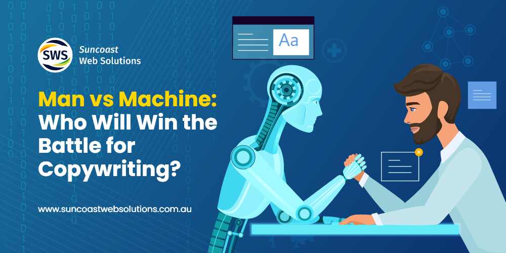 Man vs Machine: Who Will Win the Battle for Copywriting?